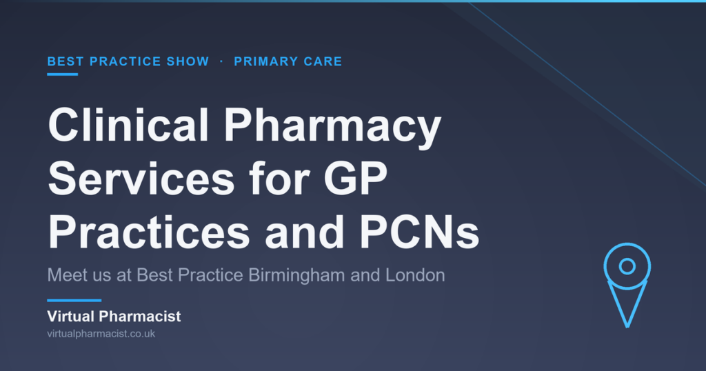 Virtual Pharmacist clinical pharmacy services for GP practices and PCNs at Best Practice Show