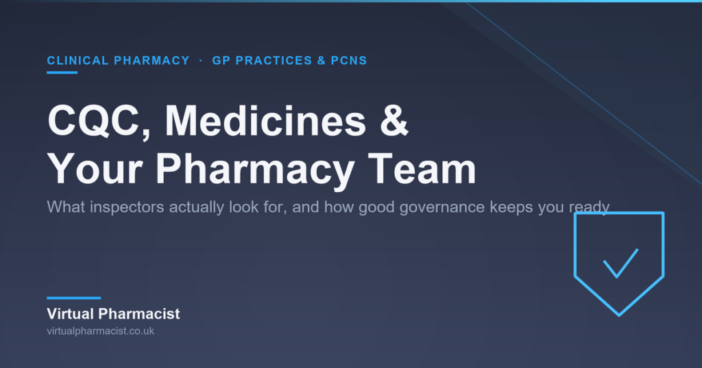 CQC, medicines management and pharmacy professionals: what really matters in general practice