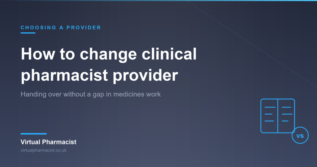 How to change clinical pharmacist provider: Handing over without a gap in medicines work