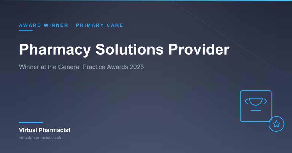 Pharmacy Solutions Provider: winner at the General Practice Awards 2025, Virtual Pharmacist
