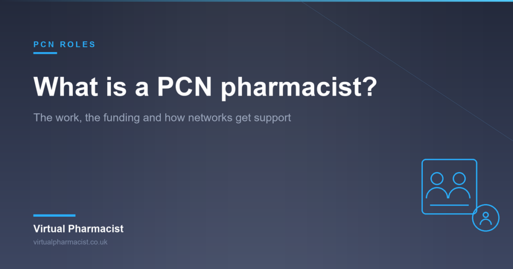 What is a PCN pharmacist? The work, the funding and how networks get support