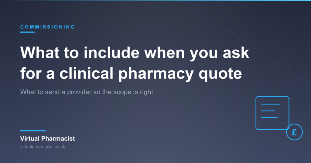 What to include when you ask for a clinical pharmacy quote: What to send a provider so the scope is right